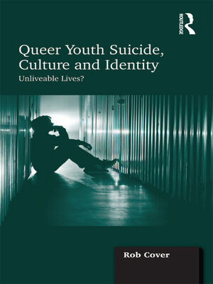 cover image of Queer Youth Suicide, Culture and Identity